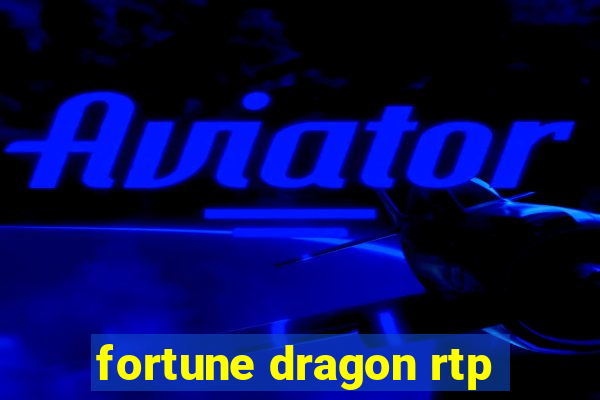 fortune dragon rtp